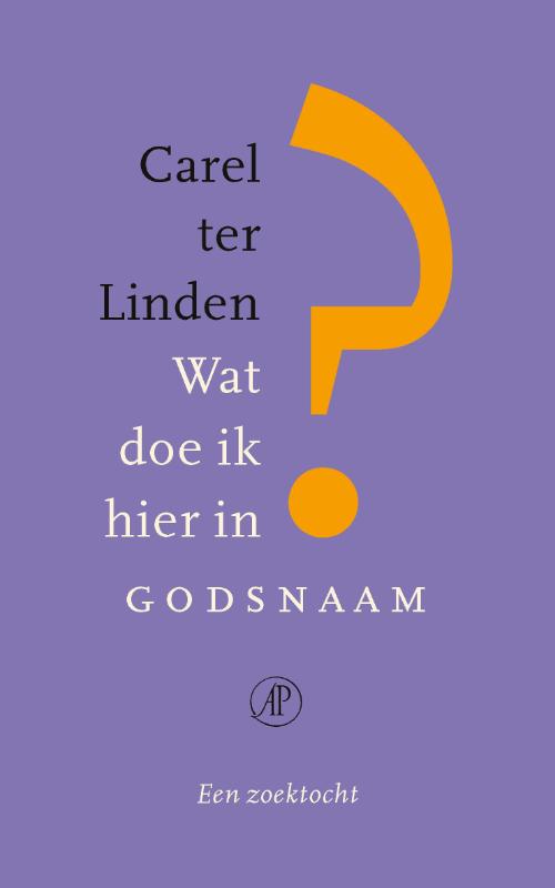 boekenbalie_9789029541091_cover Wat doe ik hier in godsnaam?