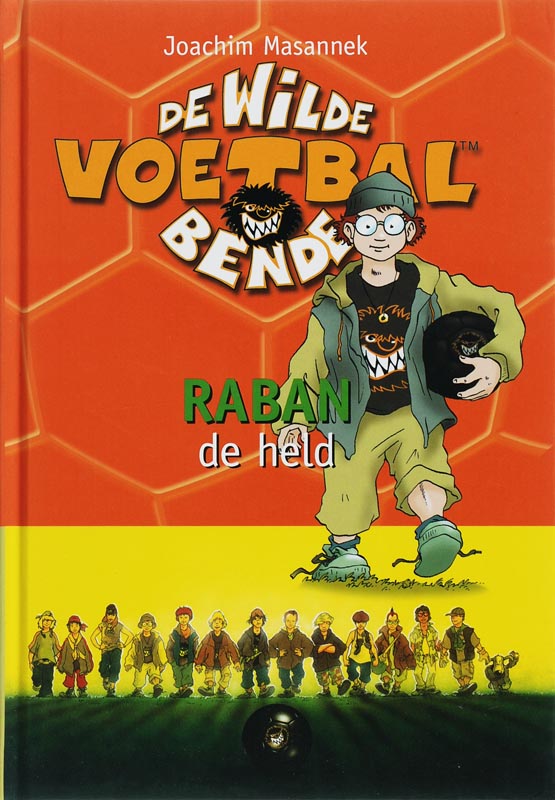 J. Masannek Raban De Held / De Wilde Voetbalbende / 6