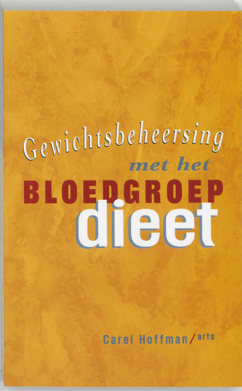 C. Hoffman Gewichtsbeheersing Met Het Bloedgroepdieet