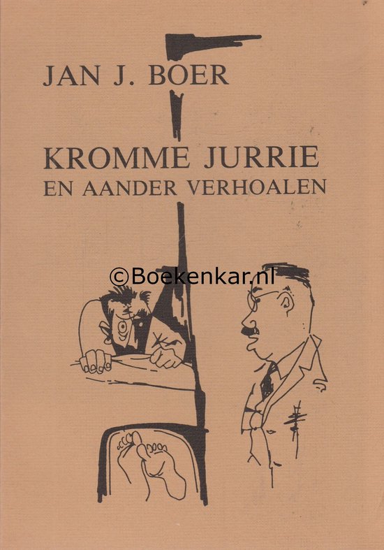 Kromme jurrie en aander verhoalen