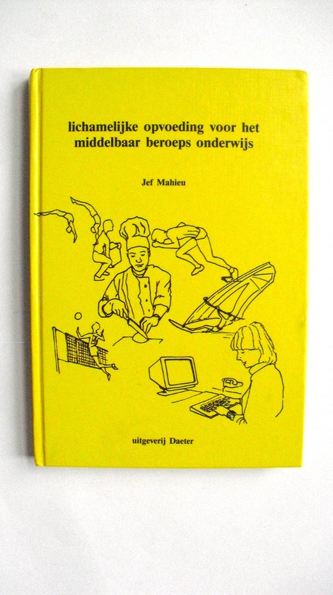 Lichamelyke opvoeding middelb. beroepson