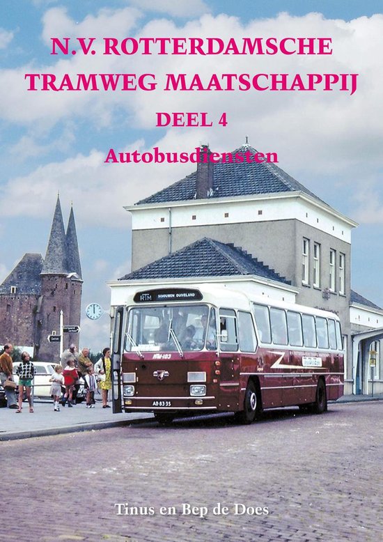 boekenbalie_9789055342952_cover NV Rotterdamsche Tramweg Maatschappij: deel 4 autobusdiensten