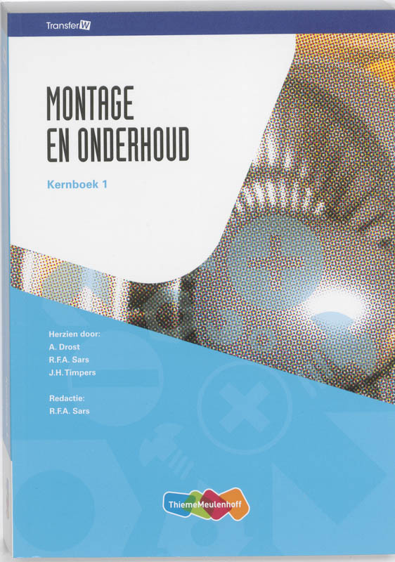 TransferW  - Montage en Onderhoud 1 Kernboek