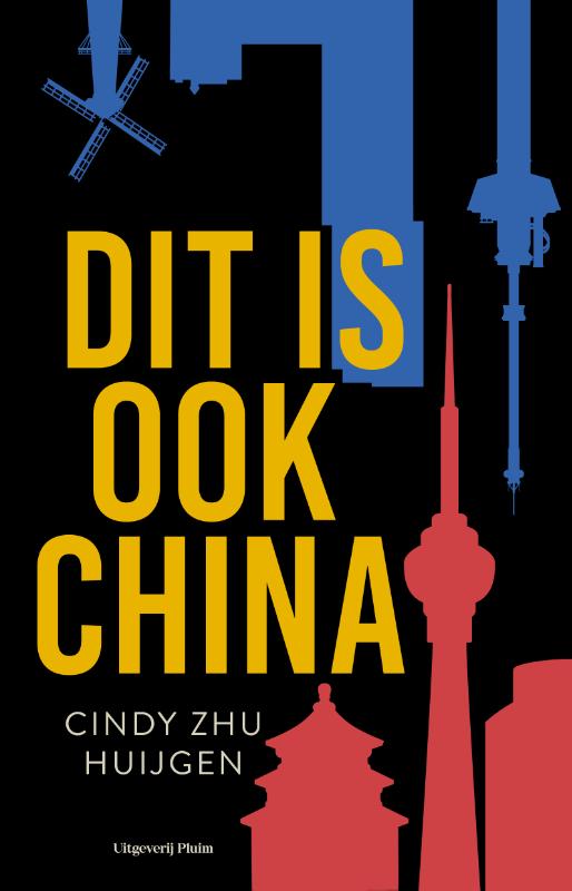Cindy Zhu Huijgen Dit Is Ook China