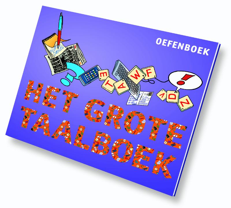 Jolanda Kuiper Het Grote Taalboek / Oefenboek / Scala Leuker Leren