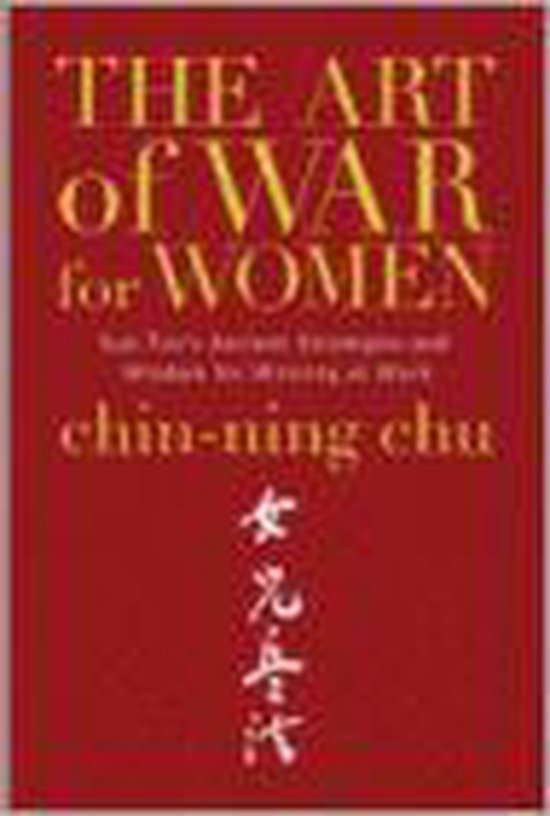 Chin-Ning Chu The Art Of War For Women thumbnail