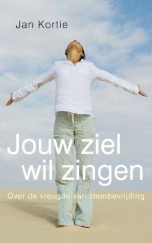 Jan Kortie Jouw Ziel Wil Zingen thumbnail