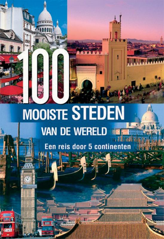 100 Mooiste Steden Van De Wereld
