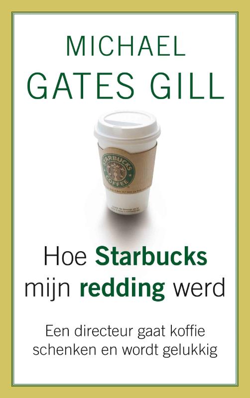 boekenbalie_9789025961152_cover Hoe Starbucks mijn redding werd