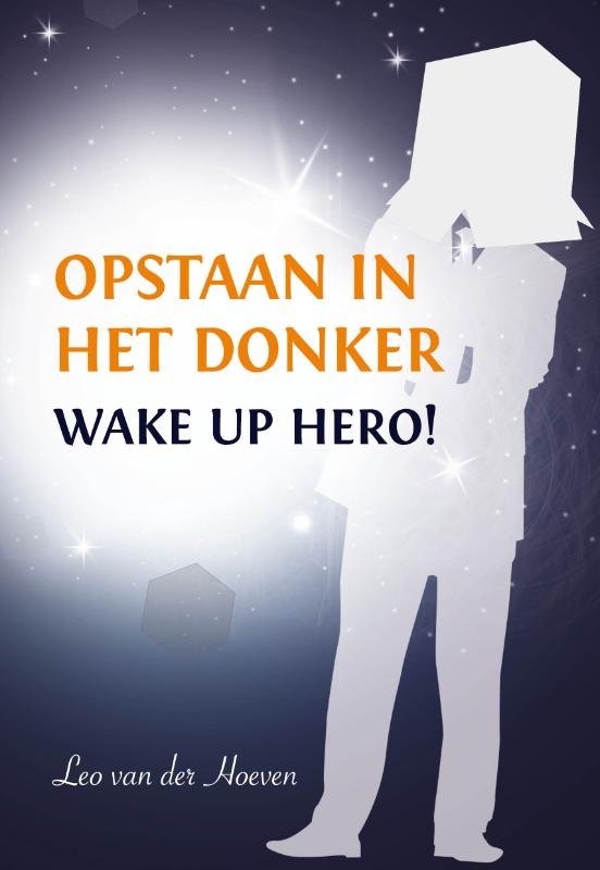 Leo van der Hoeven Opstaan In Het Donker