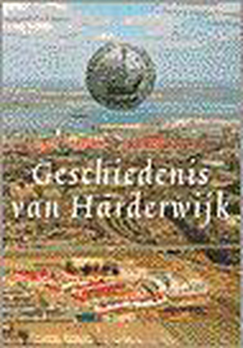 boekenbalie_9789053523889_cover GESCHIEDENIS VAN HARDERWIJK