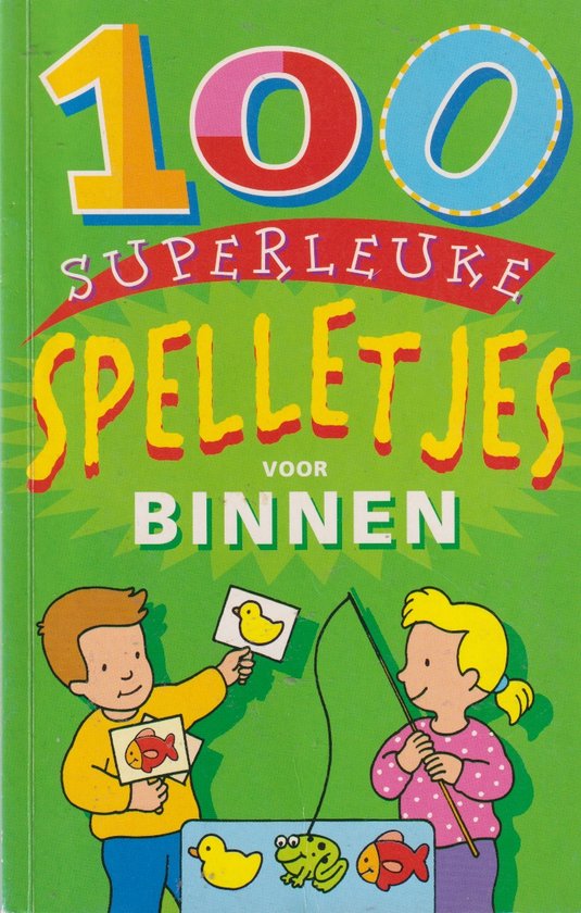 100 Superleuke spelletjes voor binnen