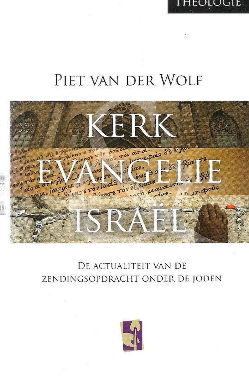 Kerk, evangelie & Israël