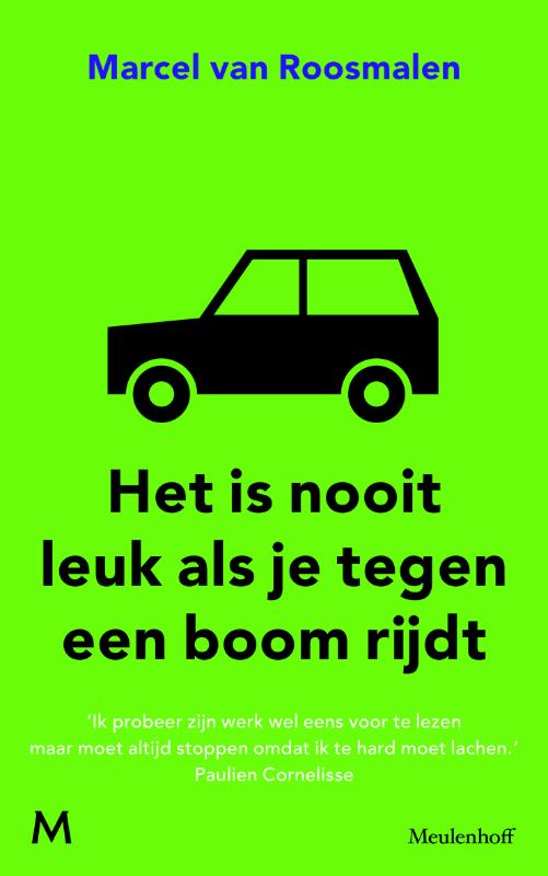 boekenbalie_9789029090667_cover Het is nooit leuk als je tegen een boom rijdt