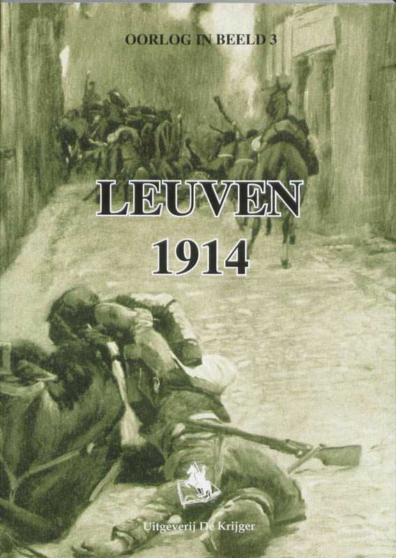 Leuven 1914 / Oorlog In Beeld Special / 3