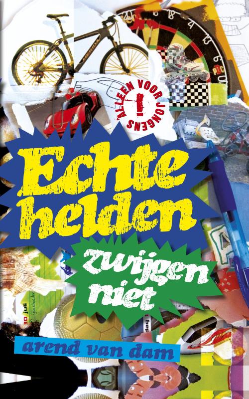 Echte helden zwijgen niet / Alleen voor jongens!