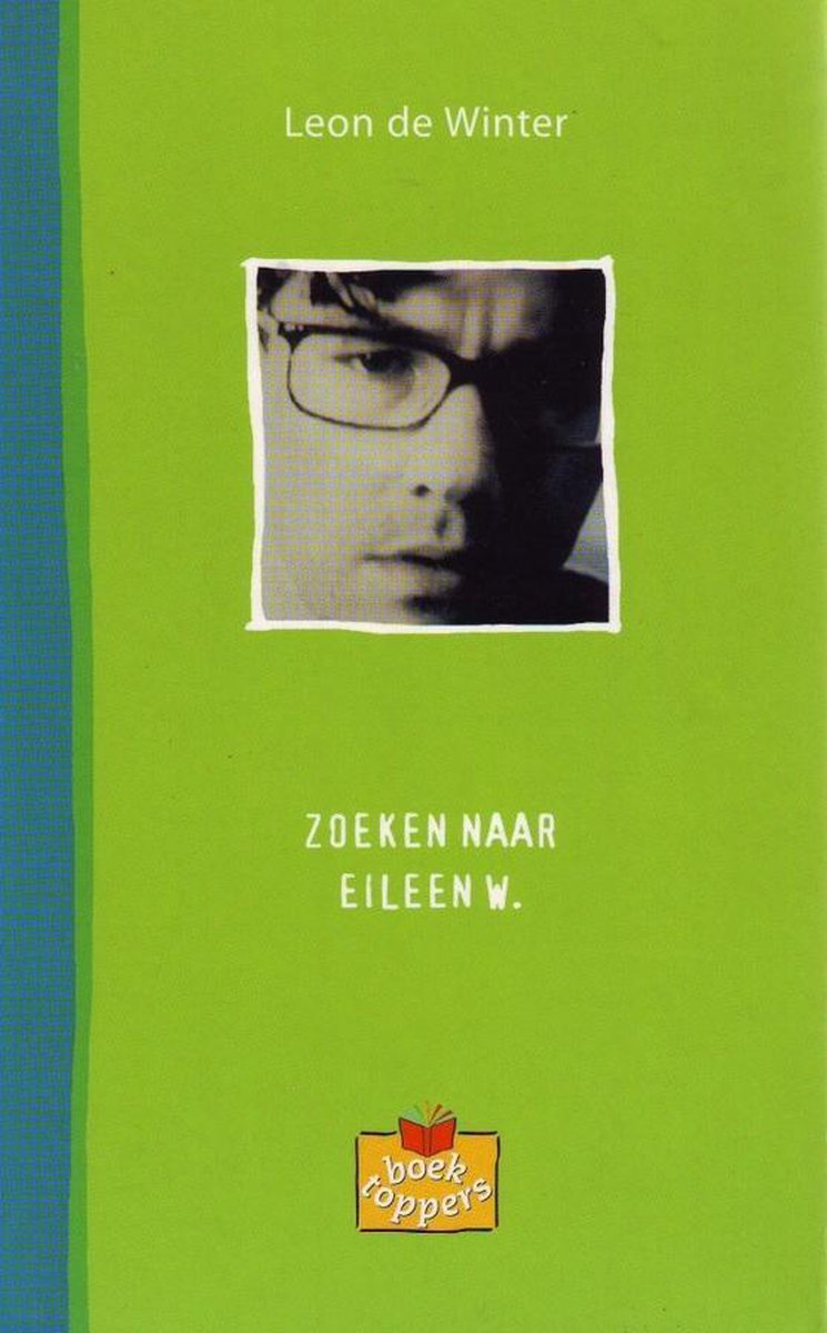 boekenbalie_9789020883893_cover Zoeken naar Eileen / Boektoppers 1999 / VO 3