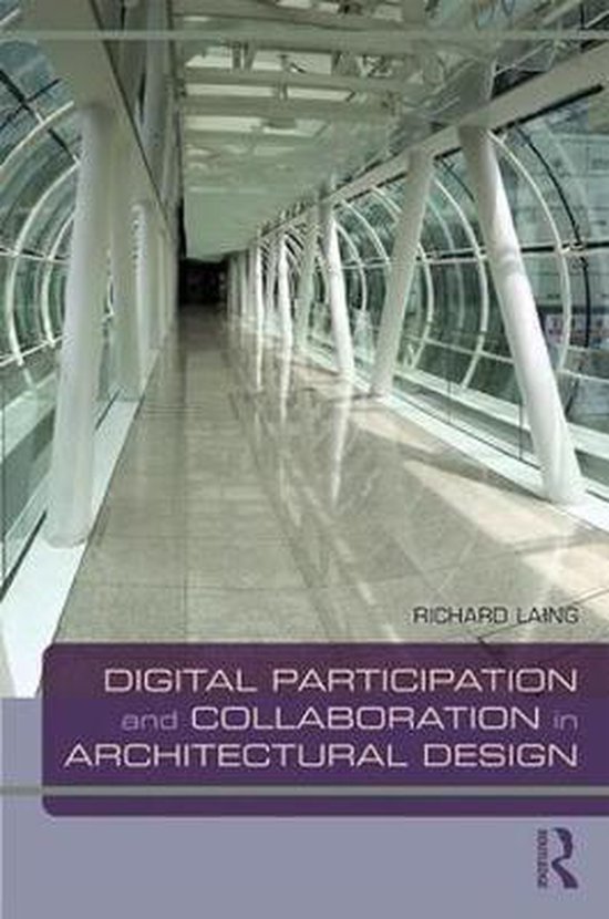 Digital Participation and Collaboration in Architectural Design