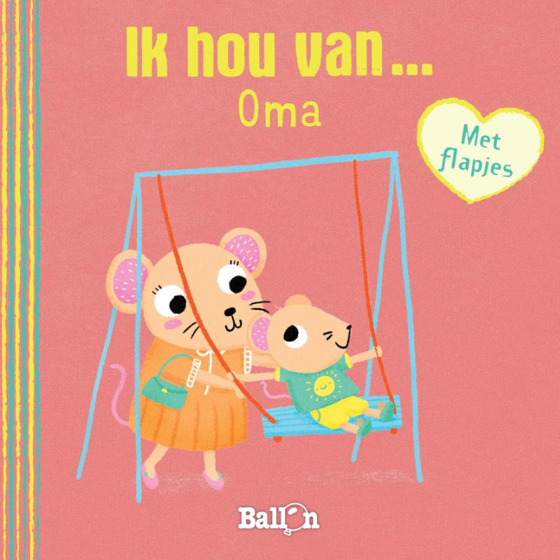 Ik hou van oma / Hartjesreeks