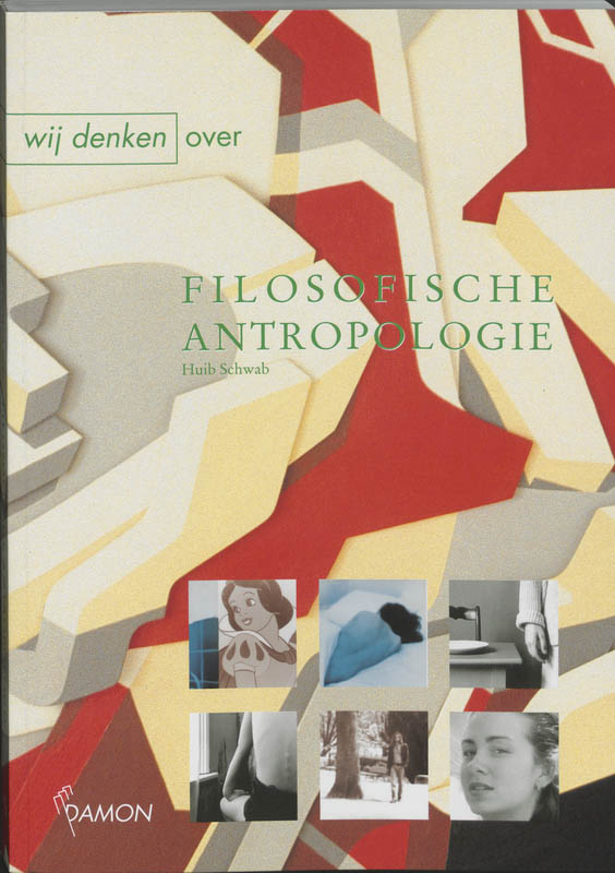H.W. Schwab Wij Denken Over Filosofische Antropologie / Wij Denken Over / 7