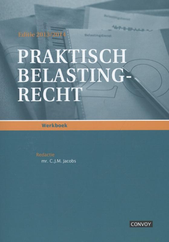 Praktisch Belastingrecht editie 3/14 Werkboek