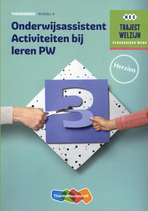 M. Baseler Niveau 4 / Traject Welzijn Onderwijsassistent Activiteiten Bij Leren Pw / Theorieboek