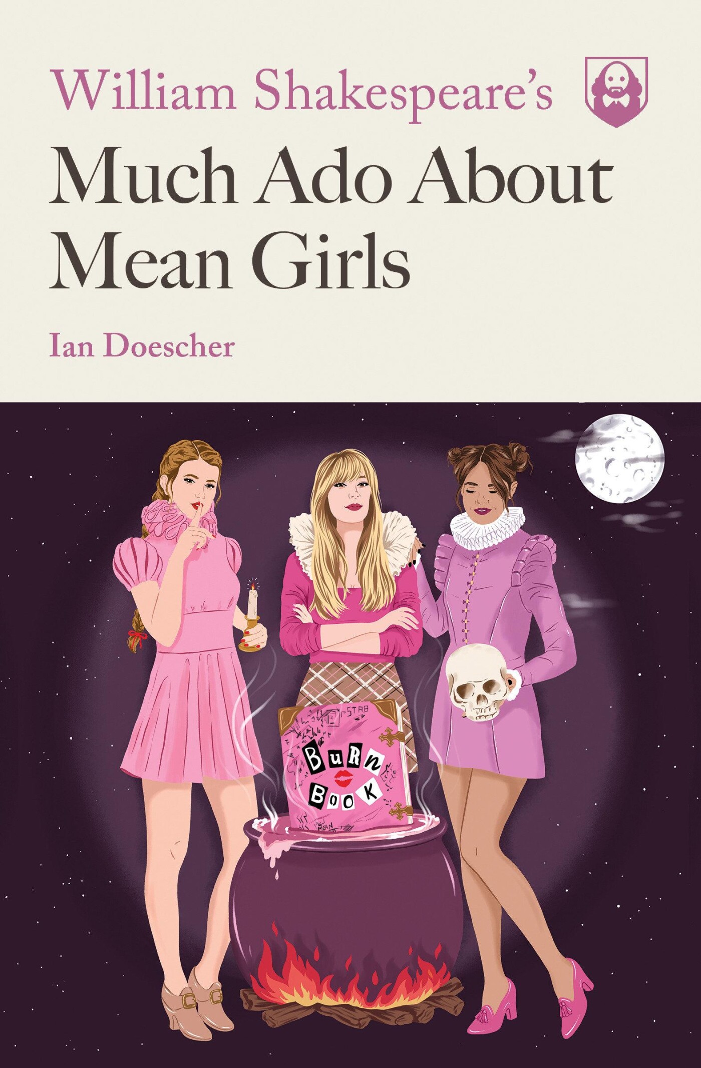 WILLIAM SHAKESPEARE MUCH ADO ABOUT MEAN GIRLS HC