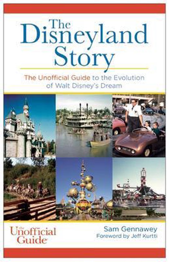 Sam Gennawey The Disneyland Story