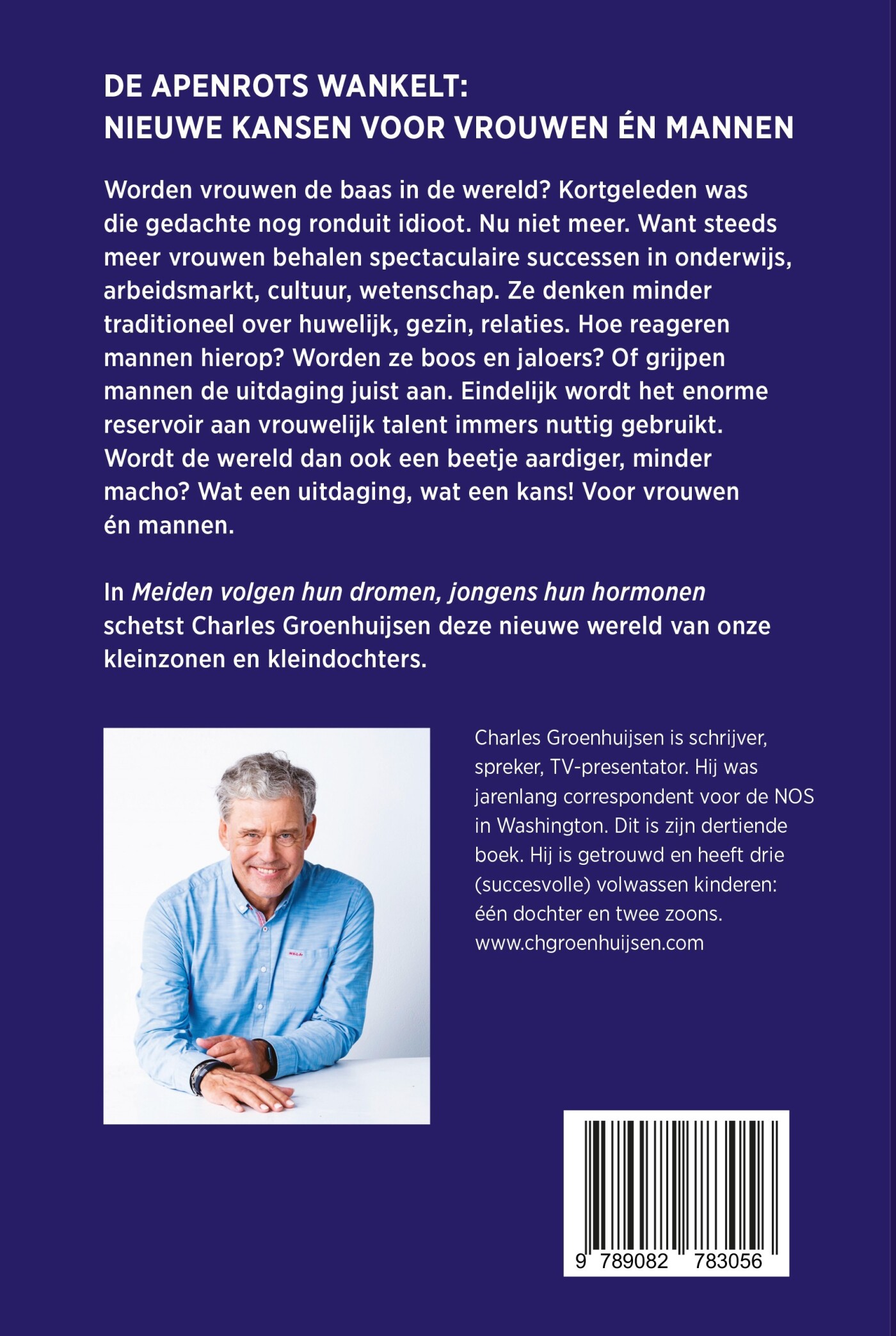 Meiden volgen hun dromen, jongens hun hormonen achterkant
