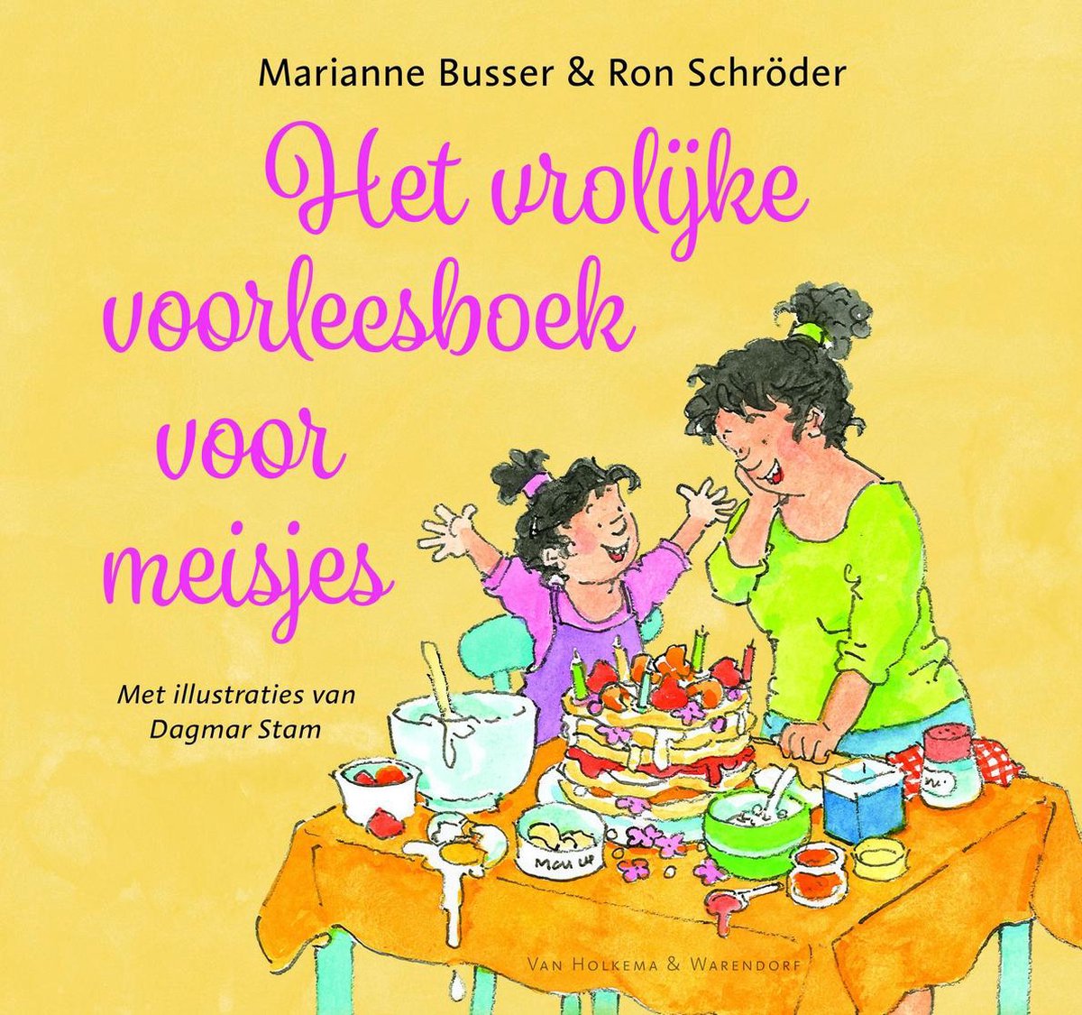 Het vrolijke voorleesboek voor meisjes