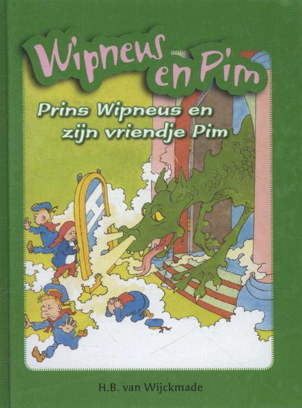 Prins Wipneus en zijn vriendje Pim ; Wipneus en Pim gaan op reis / Wipneus en Pim