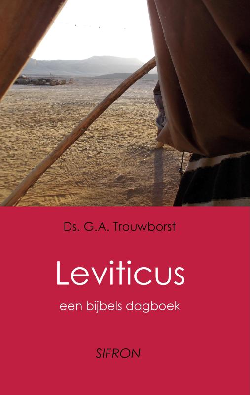 G.A. Trouwborst Leviticus / Bijbelse Dagboeken / 3