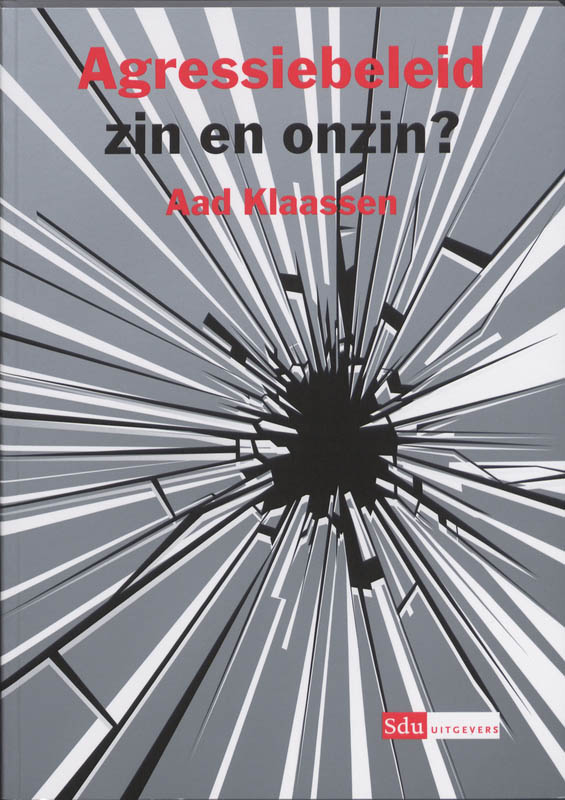AGRESSIEBELEID ZIN EN ONZIN