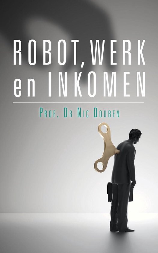 Robot, werk en inkomen