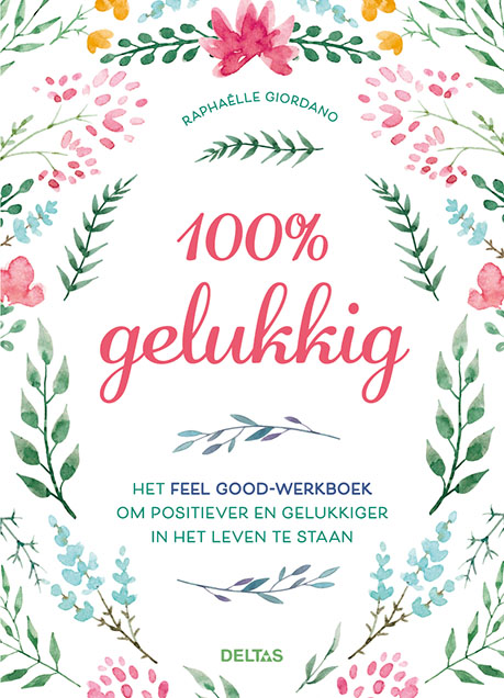 Raphaëlle Giordano 100% Gelukkig thumbnail