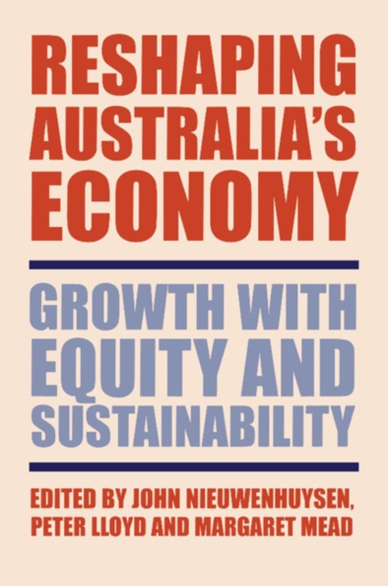 Reshaping Australia's Economy