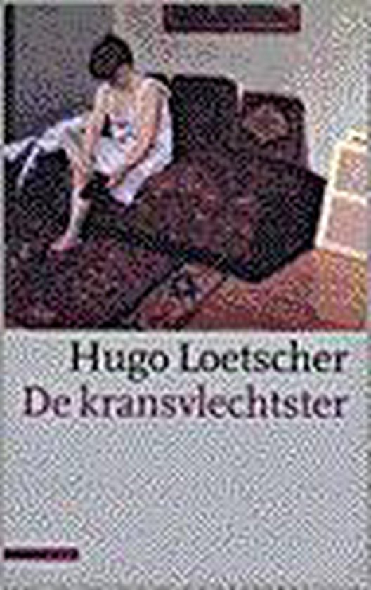 De kransvlechtster