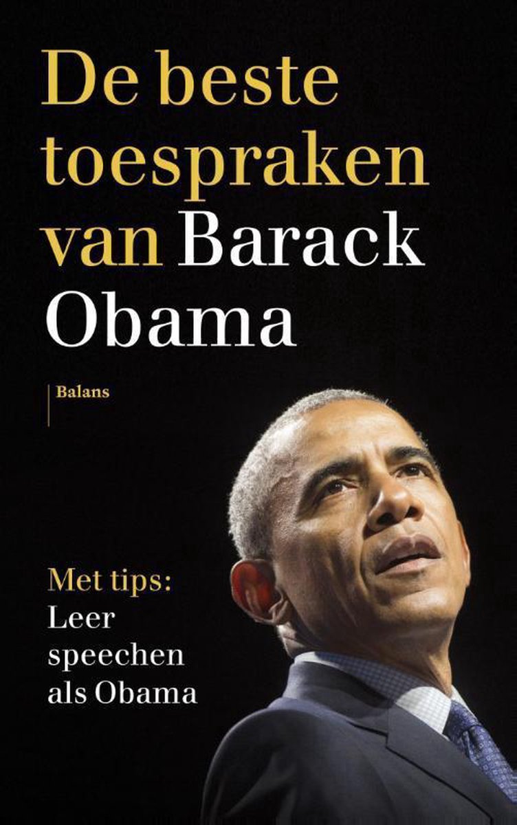 De beste toespraken van Barack Obama