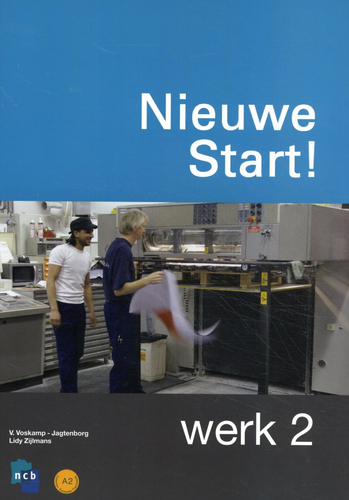 Nieuwe Start! Werk / deel 2