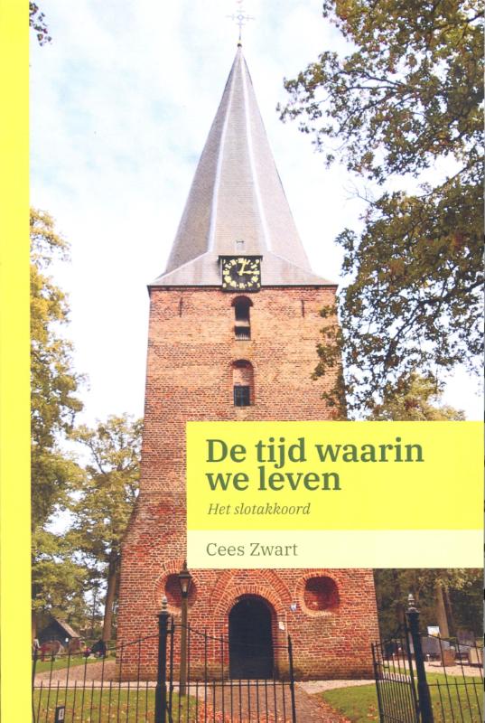 Cees Em. Prof dr C.J. Zwart De Tijd Waarin We Leven