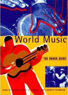 WORLD MUSIC (Rough Guide 1ed) --> see new edition