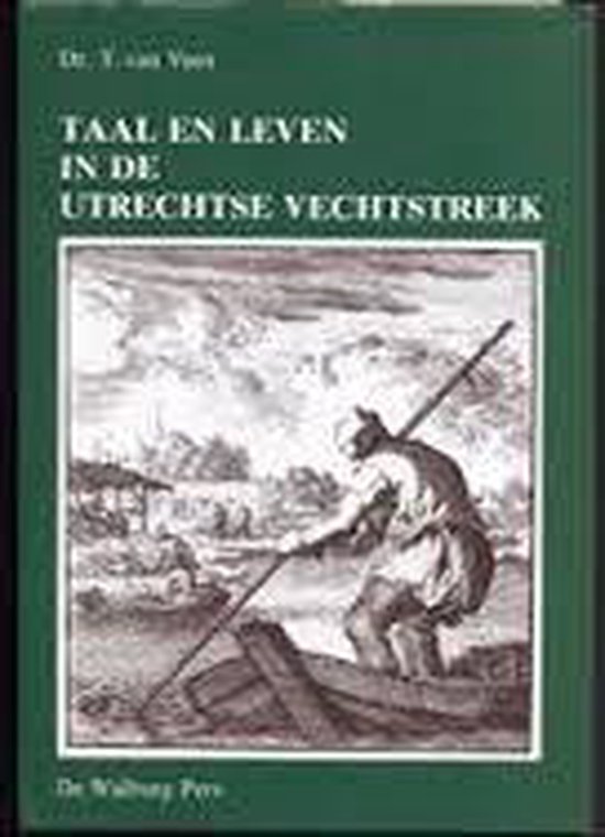 Taal en leven in de Utrechtse Vechtstreek