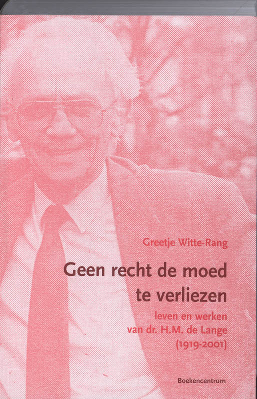 boekenbalie_9789023922421_cover GEEN RECHT OM DE MOED TE VERLIEZEN