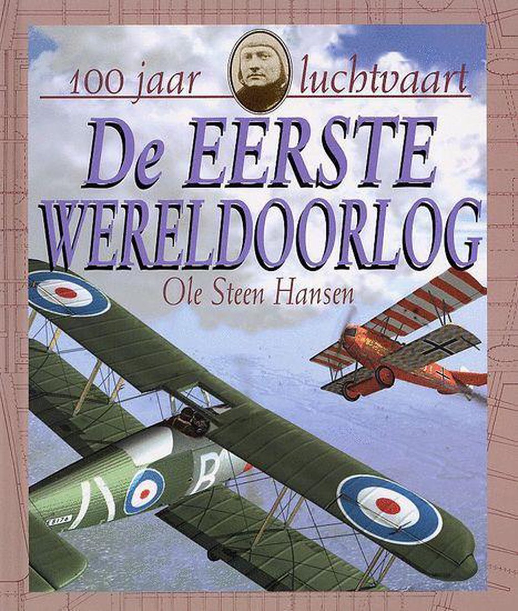 De Eerste Wereldoorlog / 100 jaar luchtvaart