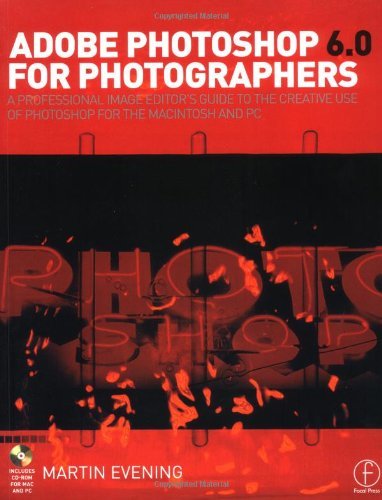 Adobe Photoshop 6.0 For Photographers
