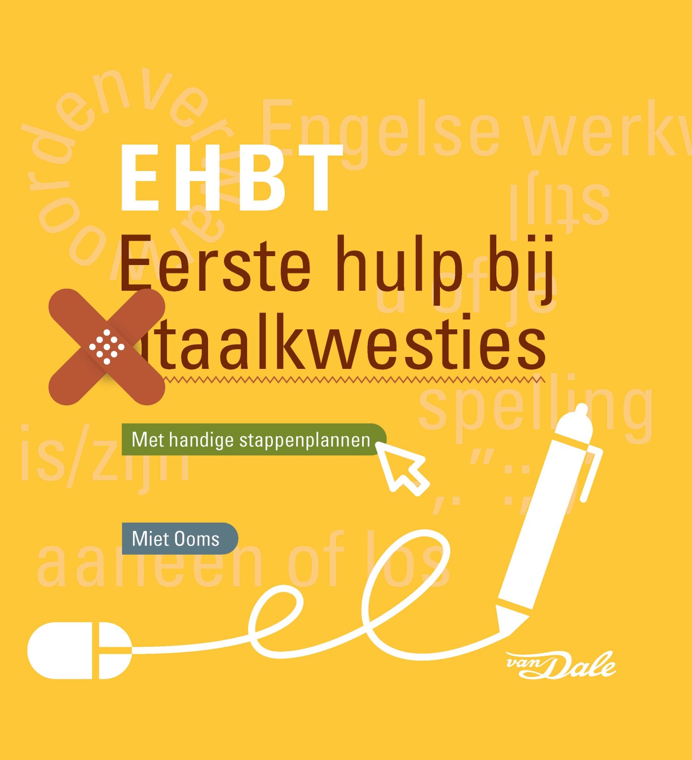 Miet Ooms Eerste Hulp Bij Taalkwesties