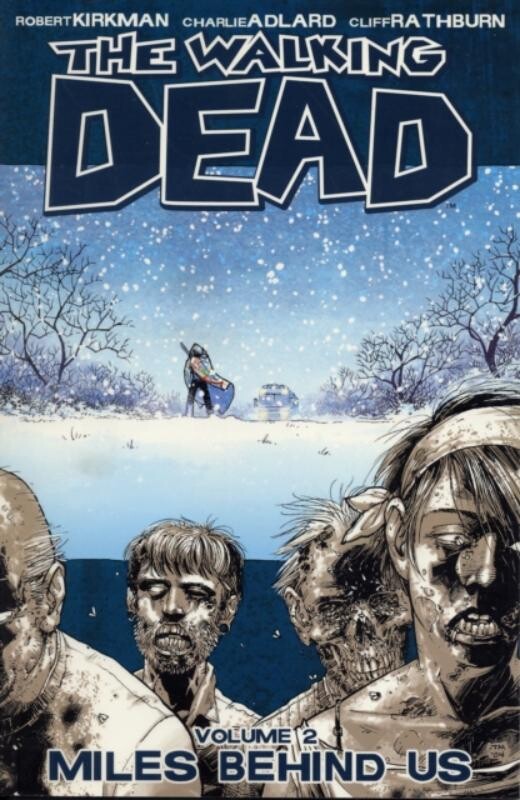 Miles behind us / The walking dead / 2