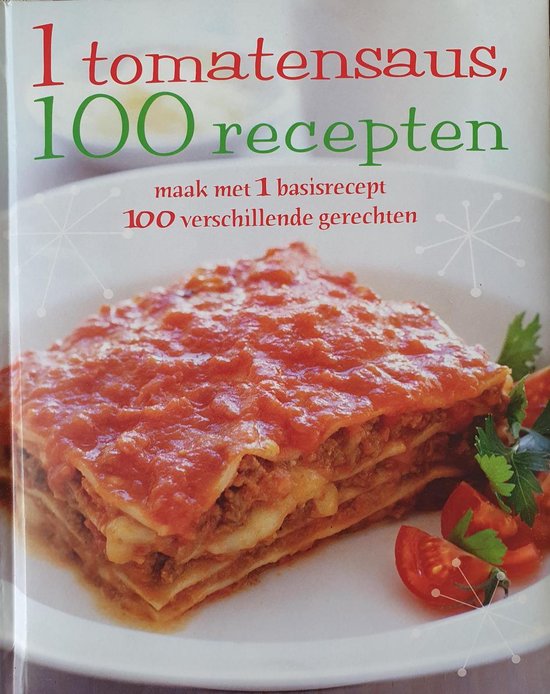 Allerlekkerste 1 tomatensaus, 100 recepten