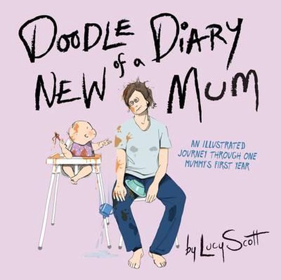 Doodle Diary of a New Mum