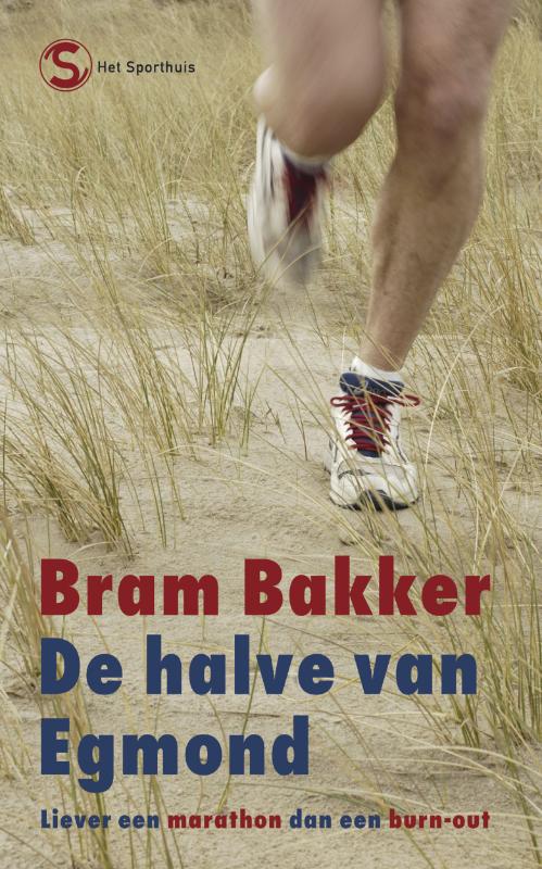 Bram Bakker De Halve Van Egmond